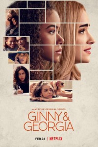 Download Netflix Ginny & Georgia (Season 1 – 2) Dual Audio {Hindi-English} With Esubs WeB-DL 720p [380MB] || 1080p [1.1GB]