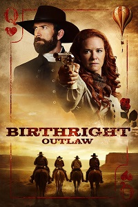 Download Birthright Outlaw (2023) {English With Subtitles} 480p [300MB] || 720p [850MB] || 1080p [2GB]