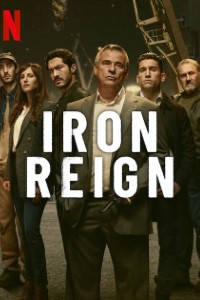 Download Iron Reign (Season 1) Multi Audio {Hindi-English-Spanish} WeB-DL 480p [220MB] || 720p [400MB] || 1080p [1.4GB]