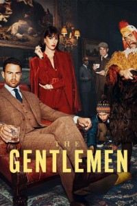 Download The Gentlemen (Season 1) Dual Audio {Hindi-English} WeB-DL 480p [160MB] || 720p [290MB] || 1080p [1GB]
