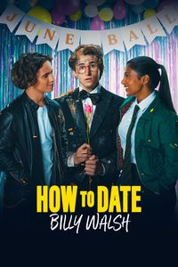 Download How to Date Billy Walsh (2024) {English With Subtitles} WEB-DL 480p [300MB] || 720p [810MB] || 1080p [1.9GB]
